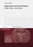 Makedonien nach den Königen (168 v. Chr. - 14 n. Chr) (eBook, PDF)