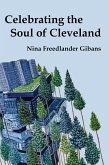 Celebrating the Soul of Cleveland (eBook, ePUB) Celebrating the Soul of Cleveland (eBook, ePUB)