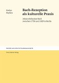 Bach-Rezeption als kulturelle Praxis (eBook, PDF)