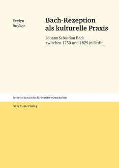 Bach-Rezeption als kulturelle Praxis (eBook, PDF) - Buyken, Evelyn