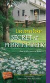 Secret at Pebble Creek (eBook, ePUB) Secret at Pebble Creek (eBook, ePUB)