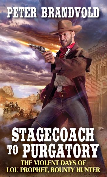 Stagecoach to Purgatory (eBook, ePUB) Stagecoach to Purgatory (eBook, ePUB)