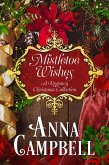 Mistletoe Wishes: A Regency Christmas Collection (eBook, ePUB) Mistletoe Wishes: A Regency Christmas Collection (eBook, ePUB)