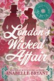 London's Wicked Affair (eBook, ePUB)