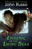 Epidemic of the Living Dead (eBook, ePUB)
