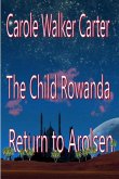 The Child Rowanda, Return to Arolsen (The Child Rowanda Series, #2) (eBook, ePUB)