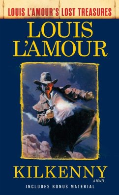 Kilkenny (Louis L'Amour's Lost Treasures) (eBook, ePUB) - L'Amour, Louis