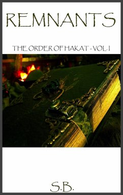 Cover Remnants (The Order of Hakat - Vol I) (eBook, ePUB)