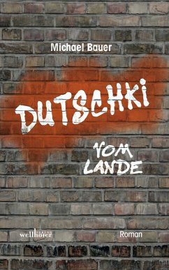 Dutschki vom Lande: Roman (eBook, ePUB) - Bauer, Michael