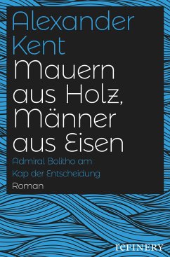 Mauern aus Holz, Männer aus Eisen (eBook, ePUB) - Kent, Alexander
