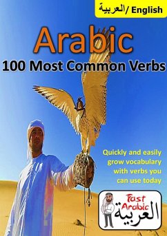 Cover Arabic Verbs: 100 Most Common & Useful Verbs You Should Know Now (eBook, ePUB)