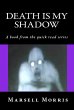 Death Is My Shadow (Quick read, #1)... - Bild 1