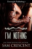 I'm Nothing (The Family, #2) (eBook, ePUB)
