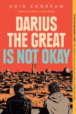 Darius the Great Is Not Okay (eBook, ePUB) - Khorram, Adib
