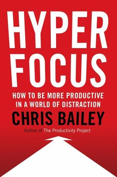 Hyperfocus (eBook, ePUB) - Bailey, Chris