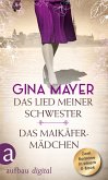 Das Lied meiner Schwester & Das Maikäfermädchen (eBook, ePUB)