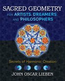 Sacred Geometry for Artists, Dreamers, and Philosophers (eBook, ePUB)