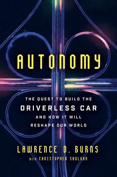 Autonomy (eBook, ePUB) - Burns, Lawrence D.; Shulgan, Christopher