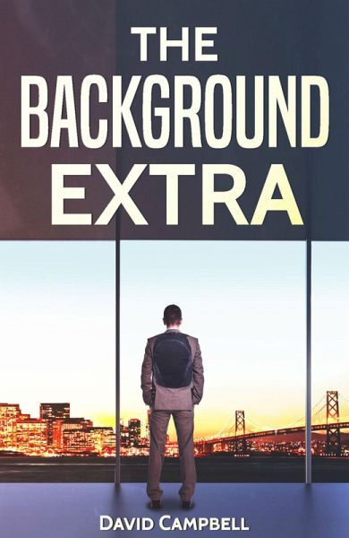 The Background Extra (eBook, ePUB) The Background Extra (eBook, ePUB)