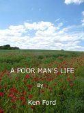 A Poor Man's Life (eBook, ePUB)