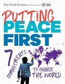 Putting Peace First (eBook, ePUB)