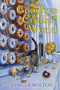 Goodbye Cruller World (eBook, ePUB) - Bolton, Ginger
