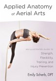 Applied Anatomy of Aerial Arts (eBook, ePUB)
