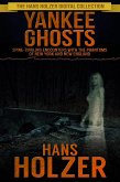 Yankee Ghosts: Spine-tingling Encounters with the Phantoms of New York and New England (eBook, ePUB) Yankee Ghosts: Spine-tingling Encounters with the Phantoms of New York and New England (eBook, ePUB)
