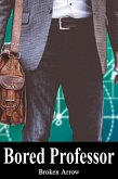 Bored Professor (eBook, ePUB)