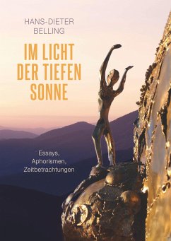 Im Licht der tiefen Sonne - Belling, Hans-Dieter