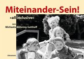 Miteinander-Sein! Miteinander-Sein!