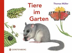 Tiere im Garten - Müller, Thomas