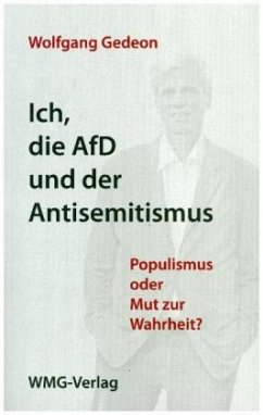 Ich, die AfD und der Antisemitismus - Gedeon, Wolfgang