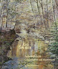 Kira Speiser – Farbe trifft Licht - Kain, Thomas