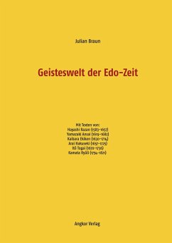 Geisteswelt der Edo-Zeit - Braun, Julian