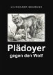 Plädoyer gegen den Wolf - Bild 1