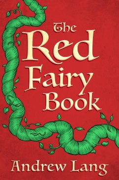 The Red Fairy Book (eBook, ePUB) - Lang, Andrew