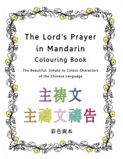 The Lord's Prayer in Mandarin Colouring Book - Pincini, Esther