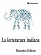 La letteratura indiana (eBook, ePUB) - Bild 1
