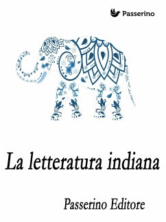 La letteratura indiana (eBook, ePUB) - Editore, Passerino