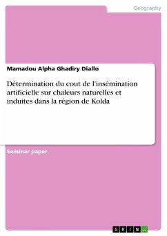Détermination du cout de l'insémination artificielle sur chaleurs naturelles et induites dans la région de Kolda - Diallo, Mamadou Alpha Ghadiry