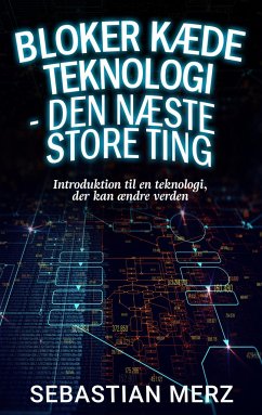 Bloker kæde Teknologi - den næste store ting