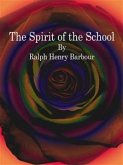 The Spirit of the School (eBook, ePUB)