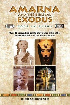 Amarna and the Biblical Exodus - Schroeder, Dirk