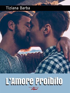 L'amore Proibito (eBook, ePUB) - Barba, Tiziana