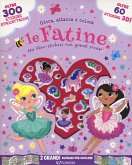 Le fatine. Gioca attacca e colora. Con adesivi