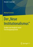 Der „Neue Institutionalismus&quote; (eBook, PDF)
