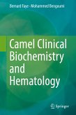Camel Clinical Biochemistry and Hematology (eBook, PDF)