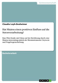 Hat Shiatsu einen positiven Einfluss auf die Stressverarbeitung? (eBook, PDF) - Leyh-Dexheimer, Claudia