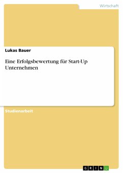 Eine Erfolgsbewertung für Start-Up Unternehmen (eBook, PDF)